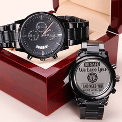 To My Firefighter Husband Need You Here With Us (Charcoal Black) – Men's Watch Luxury Box w LED