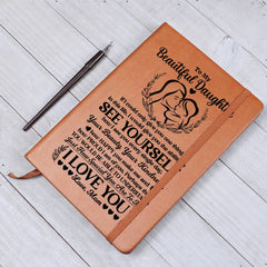 To My Beautiful Daughter – Leather Journal Graphic Journal