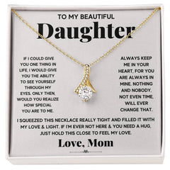 My Daughter My Everything - Alluring Beauty Necklace