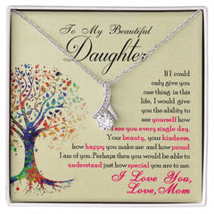 To My Beautiful Daughter - Alluring Beauty Necklace 14k White Gold Finish
