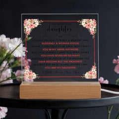 To My Beautiful Daughter – Acrylic Square LED Corded Base